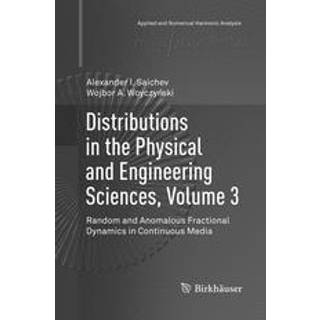 Distributions in the Physical and Engineering Sciences, Volume 3