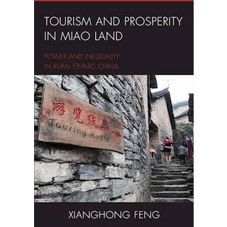 Tourism and Prosperity in Miao Land