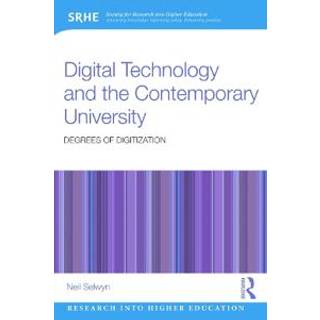 Digital Technology and the Contemporary University