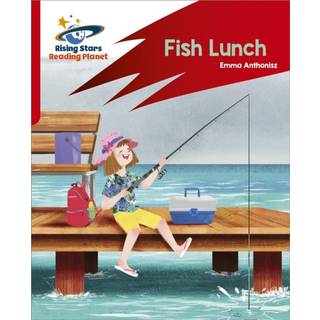 Reading Planet: Rocket Phonics – Target Practice – Fish Lunch – Red B