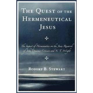 The Quest of the Hermeneutical Jesus