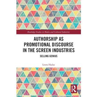 Authorship as Promotional Discourse in the Screen Industries