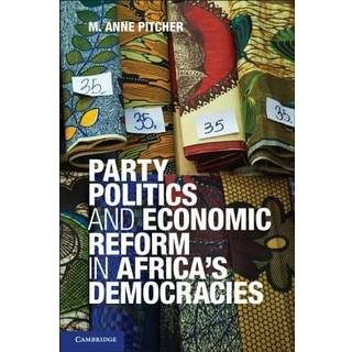 Party Politics and Economic Reform in Africa's Democracies