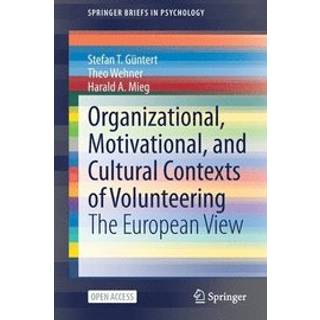 Organizational, Motivational, and Cultural Contexts of Volunteering