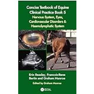 Concise Textbook of Equine Clinical Practice Book 5