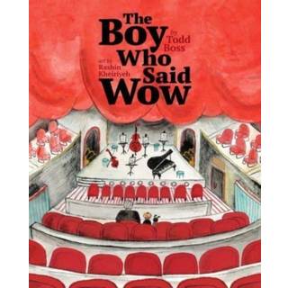 The Boy Who Said Wow