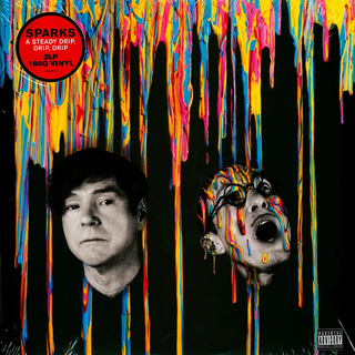 Sparks - A Steady Drip, Drip, Drip