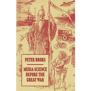 Media Science before the Great War