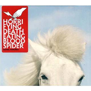 Daniel Norgren - Horrifying Deatheating Bloodspider