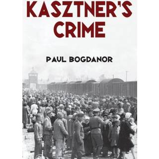 Kasztner's Crime