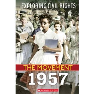 1957 (Exploring Civil Rights: The Movement)