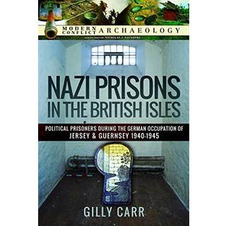 Nazi Prisons in the British Isles