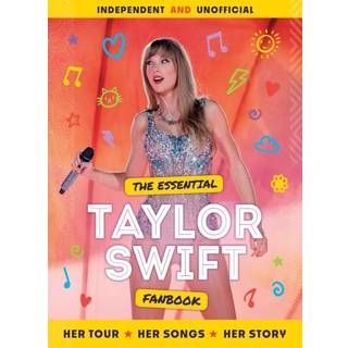 The Essential Taylor Swift Fanbook