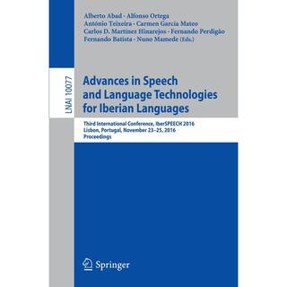 Advances in Speech and Language Technologies for Iberian Languages