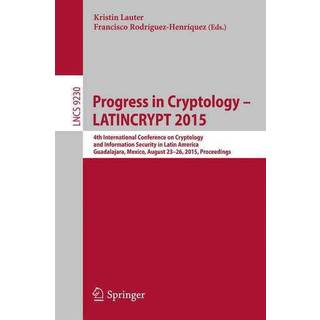 Progress in Cryptology -- LATINCRYPT 2015