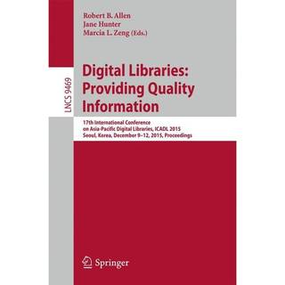Digital Libraries: Providing Quality Information
