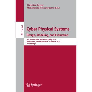 Cyber Physical Systems. Design, Modeling, and Evaluation