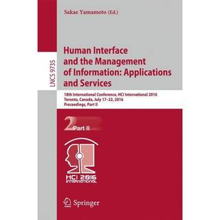 Human Interface and the Management of Information: Applications and Services