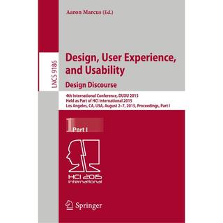 Design, User Experience, and Usability: Design Discourse