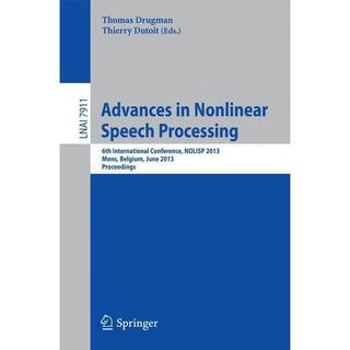 Advances in Nonlinear Speech Processing