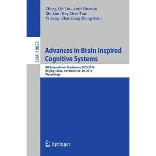 Advances in Brain Inspired Cognitive Systems
