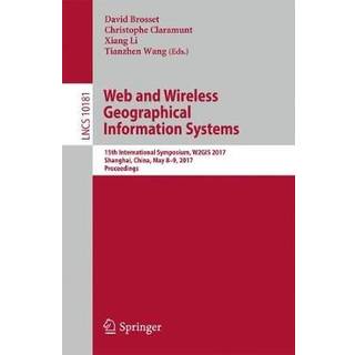 Web and Wireless Geographical Information Systems