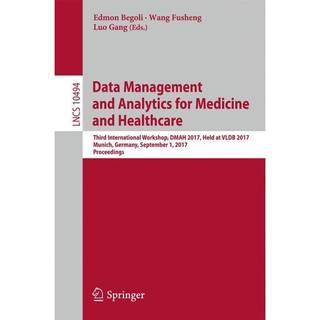 Data Management and Analytics for Medicine and Healthcare