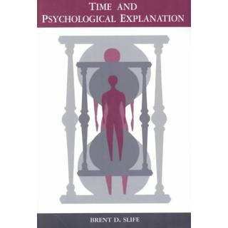 Time and Psychological Explanation