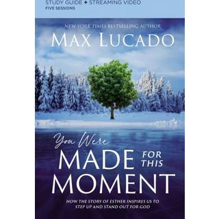 You Were Made for This Moment Bible Study Guide plus Streaming Video