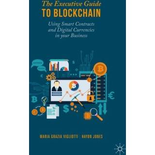 The Executive Guide to Blockchain (3, 2020) | Maria Grazia Vigliotti,Haydn Jones