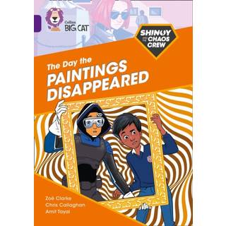 Shinoy and the Chaos Crew: The Day the Paintings Disappeared