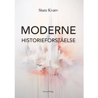 Moderne historieforståelse