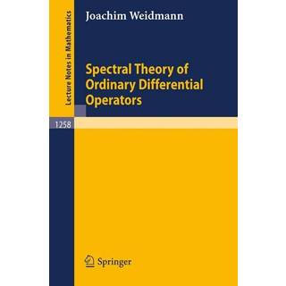 Spectral Theory of Ordinary Differential Operators