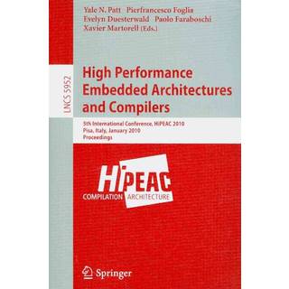 High Performance Embedded Architectures and Compilers