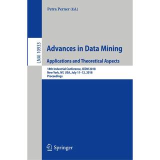 Advances in Data Mining. Applications and Theoretical Aspects