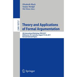 Theory and Applications of Formal Argumentation