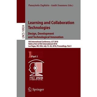 Learning and Collaboration Technologies. Design, Development and Technological Innovation
