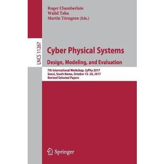 Cyber Physical Systems. Design, Modeling, and Evaluation