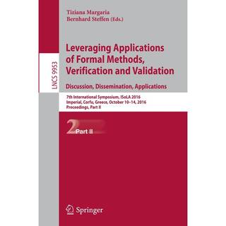 Leveraging Applications of Formal Methods, Verification and Validation: Discussion, Dissemination, Applications