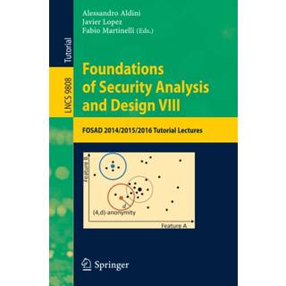 Foundations of Security Analysis and Design VIII