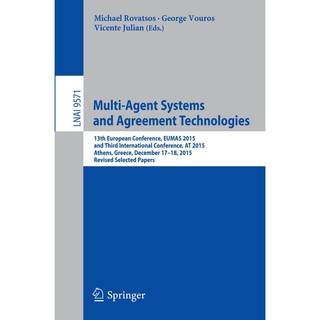 Multi-Agent Systems and Agreement Technologies