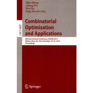 Combinatorial Optimization and Applications