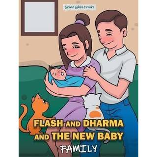 Flash and Dharma and the New Baby