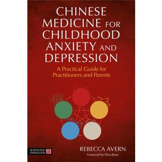 Chinese Medicine for Childhood Anxiety and Depression