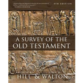 A Survey of the Old Testament