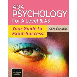 AQA Psychology for A Level & AS - Your Guide to Exam Success!