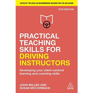 Practical Teaching Skills for Driving Instructors