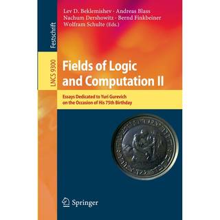 Fields of Logic and Computation II