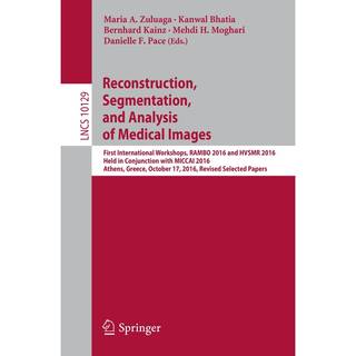Reconstruction, Segmentation, and Analysis of Medical Images