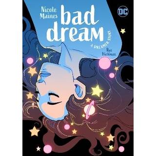 Bad Dream: A Dreamer Story